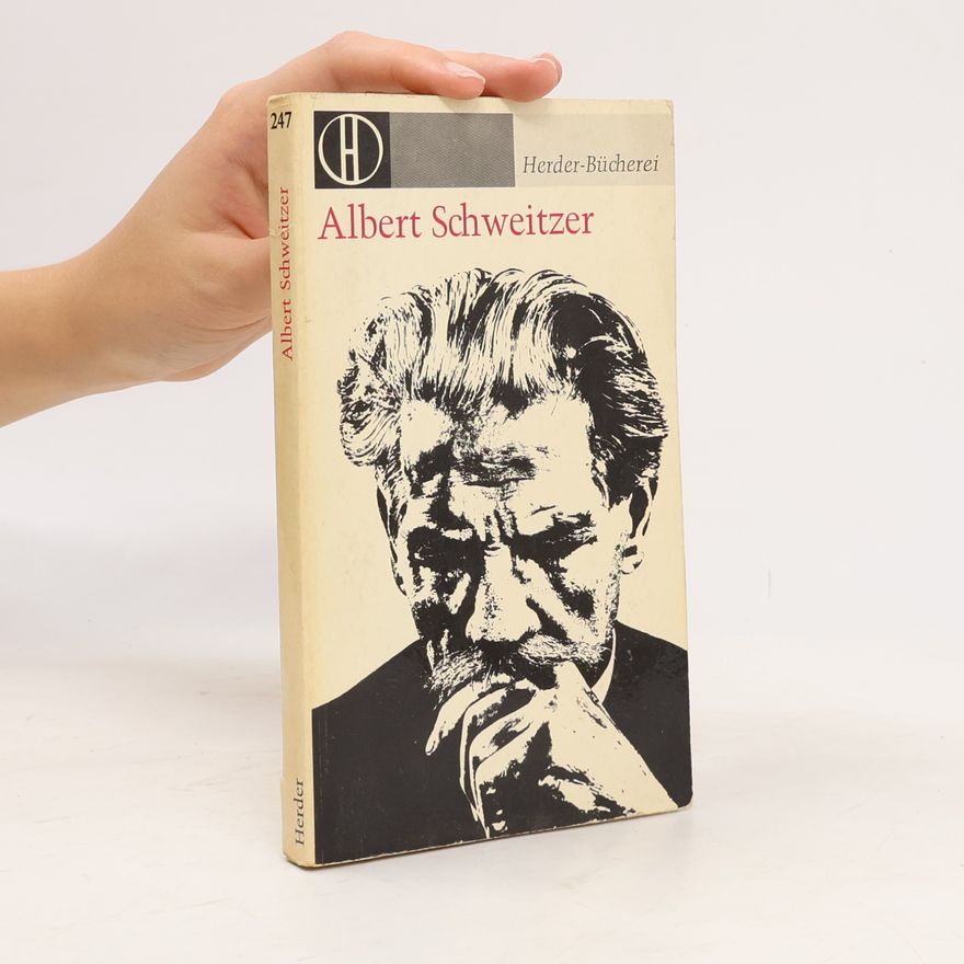 Albert Schweitzer Albert Schweitzer