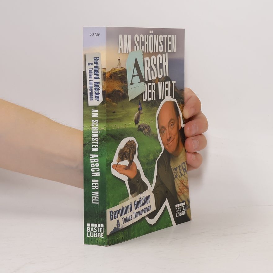 Bernhard Hoëcker Am schönsten Arsch der Welt