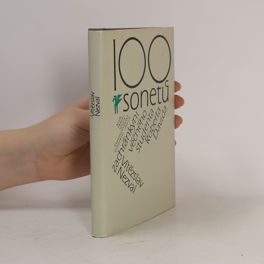 Vítězslav Nezval 100 sonetů zachránkyni věčného studenta Roberta Davida