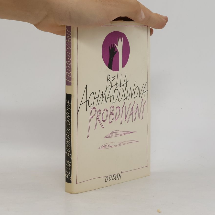 Bella Achatovna Achmadulina Probdívání