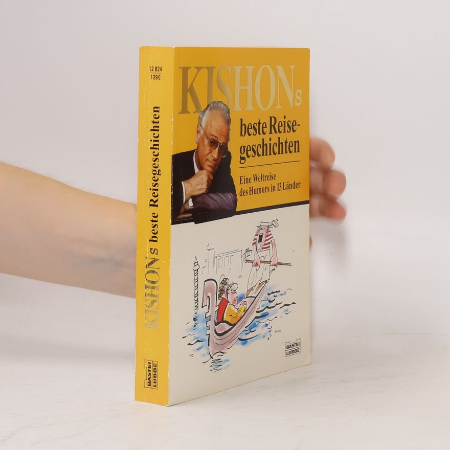 Ephraim Kishon Kishons beste Reisegeschichten