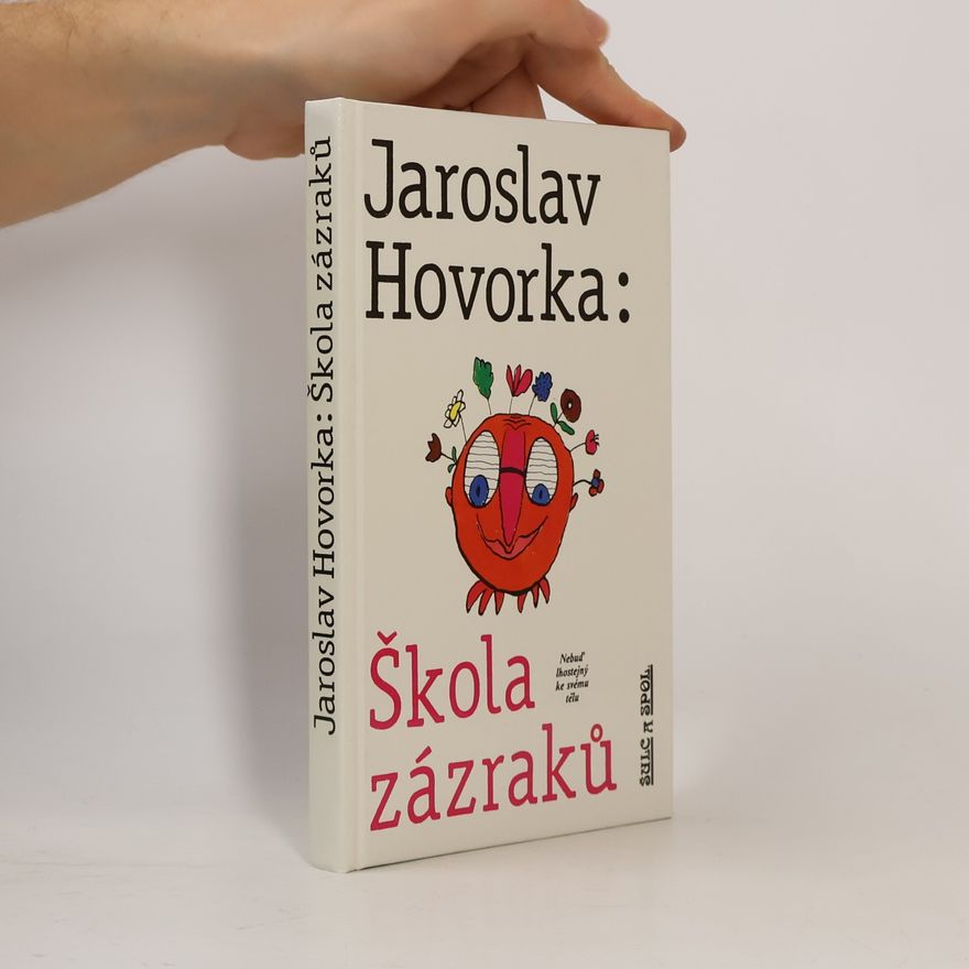 Jaroslav Hovorka Škola zázraků