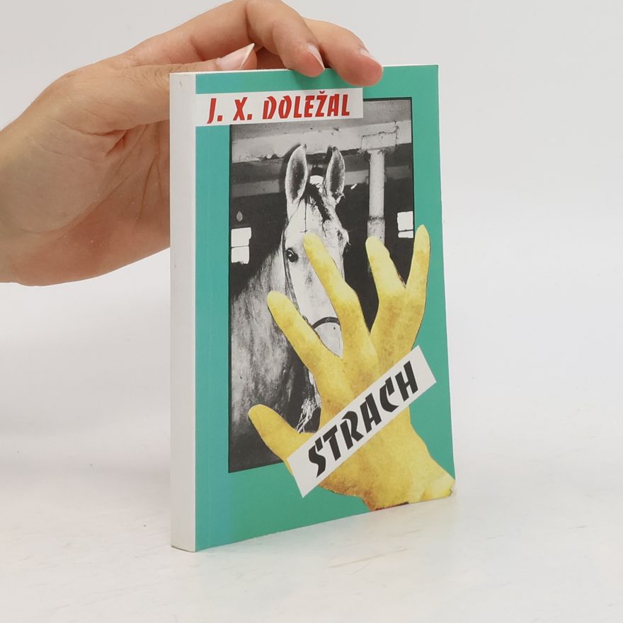 Jiří X. Doležal Strach