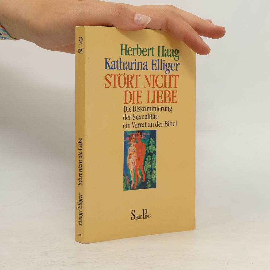 Herbert Haag Stört nicht die Liebe