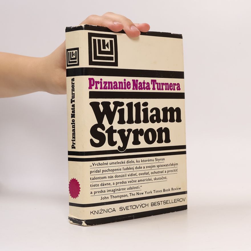 William Styron Priznanie Nata Turnera
