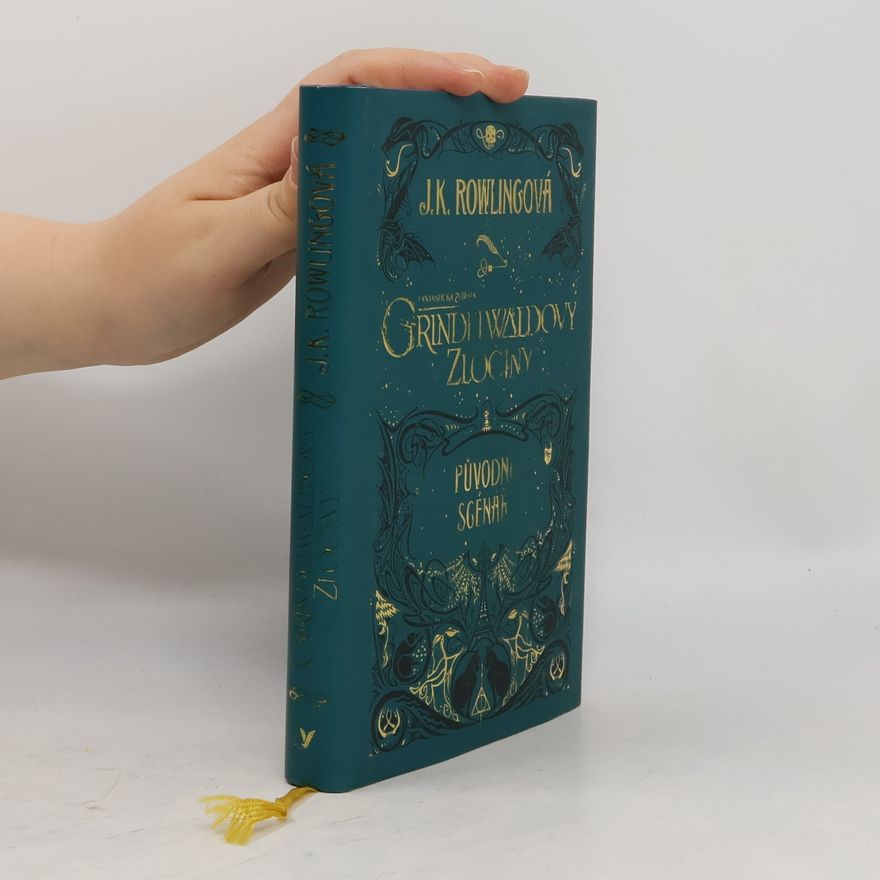 J. K. Rowling Fantastická zvířata: Grindelwaldovy zločiny