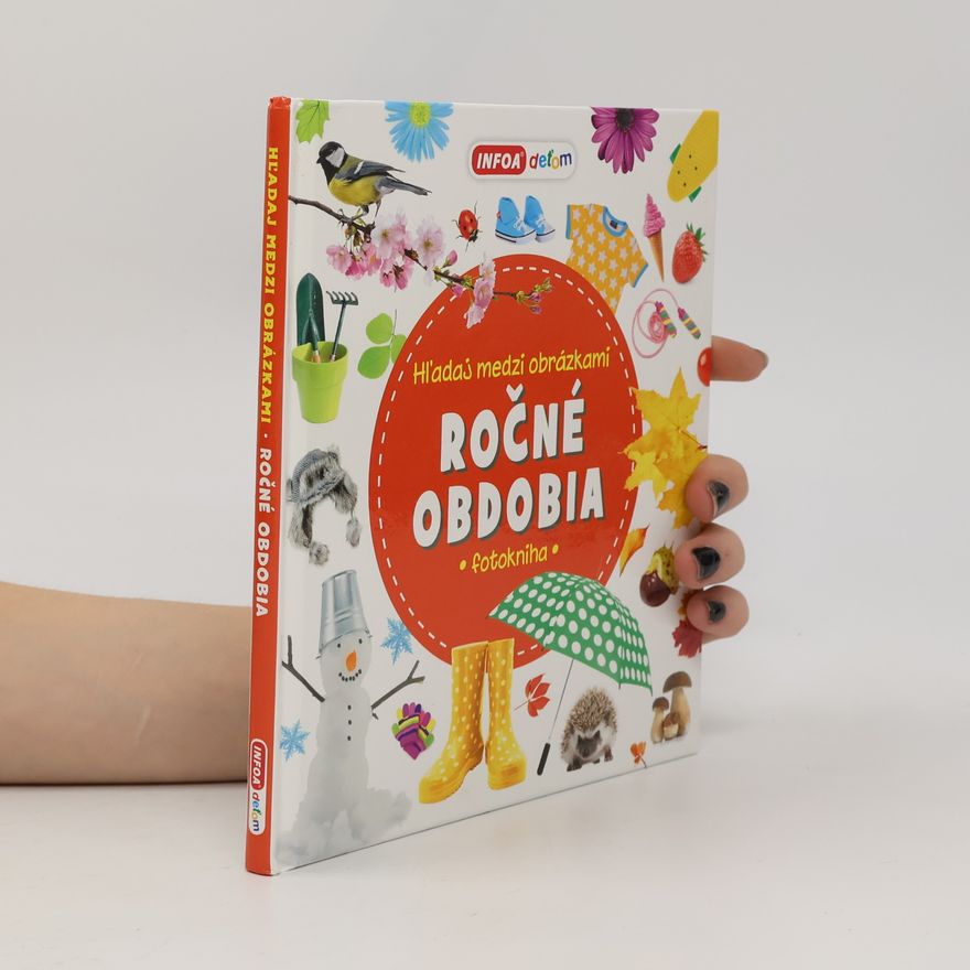 Autorenkollektiv Hľadaj medzi obrázkami - Ročné obdobia