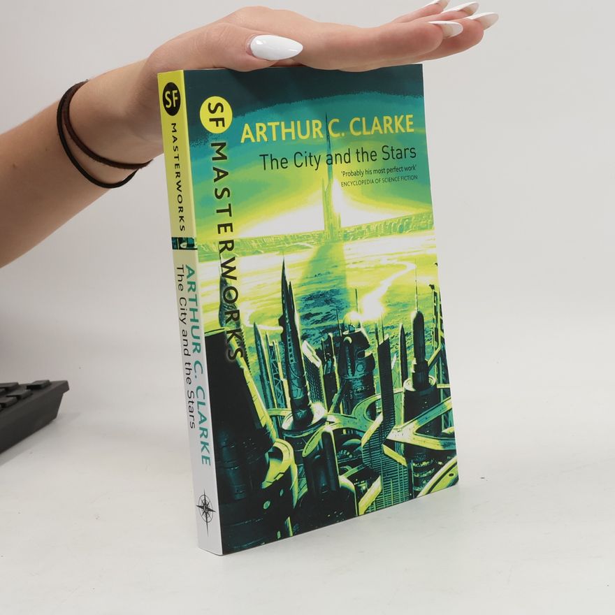 Arthur C. Clarke The City And The Stars