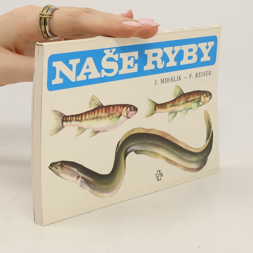 František Reiser Naše ryby