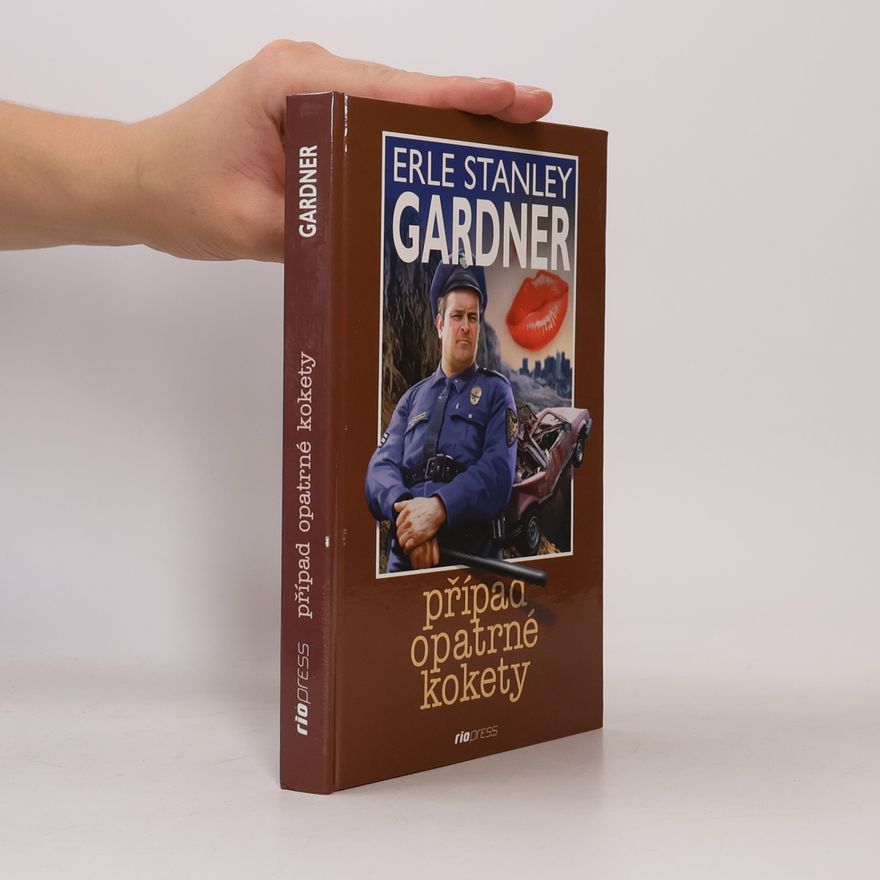 Erle Stanley Gardner Případ opatrné kokety
