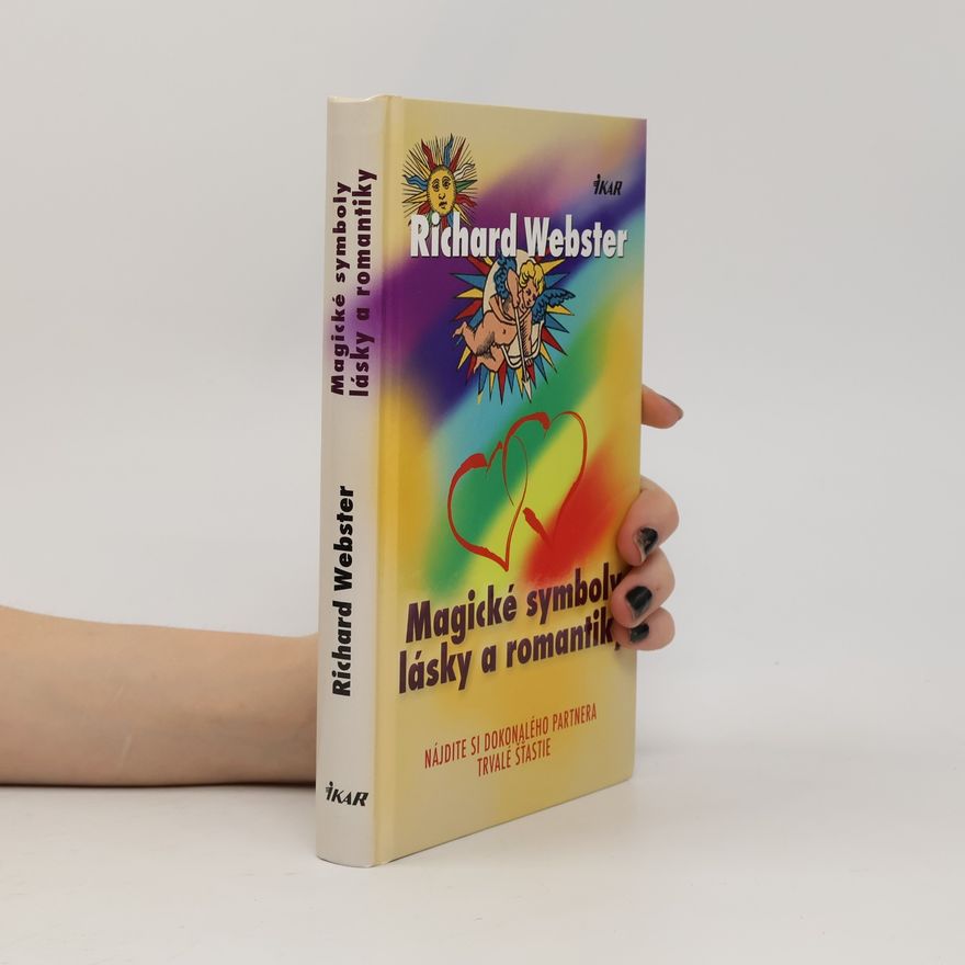 Richard Webster Magické symboly lásky a romantiky