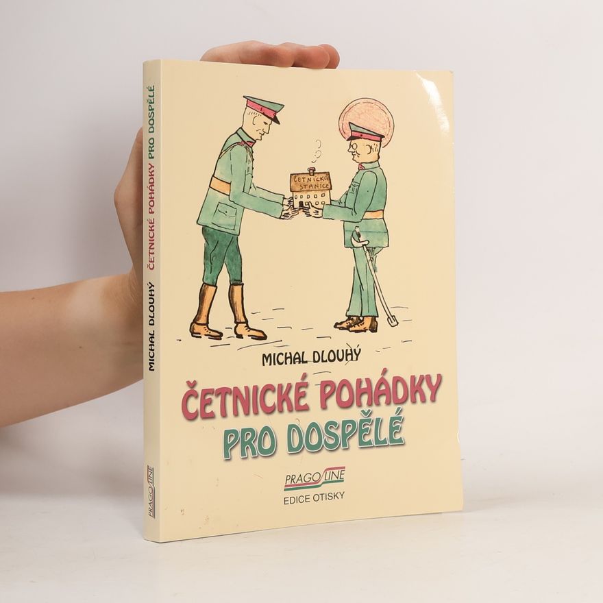 Michal Dlouhý Četnické pohádky pro dospělé