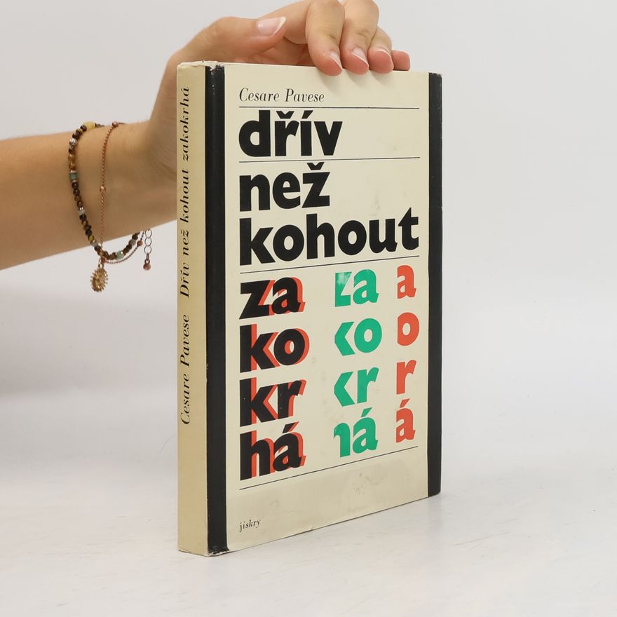 Cesare Pavese Dřív než kohout zakokrhá