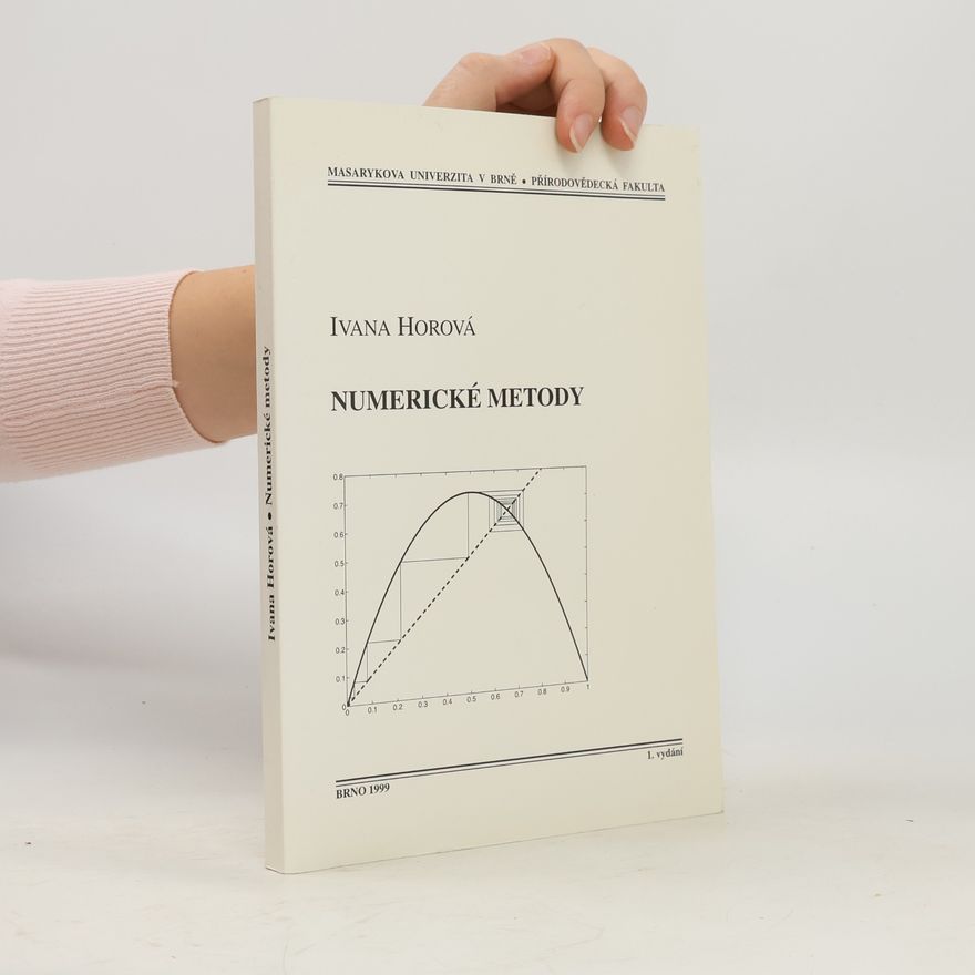 Ivana Horová Numerické metody
