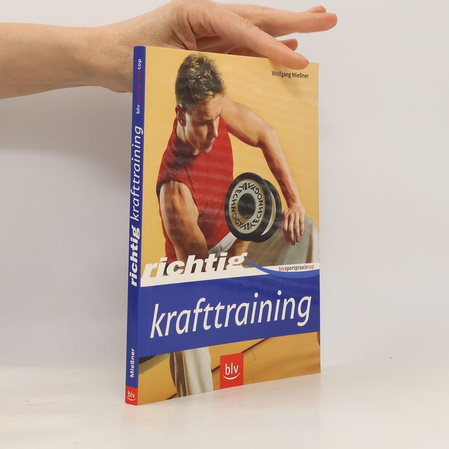 Wolfgang Mießner Richtig Krafttraining