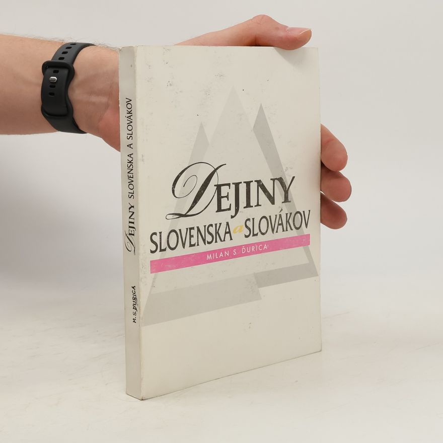 Milan Stanislav Ďurica Dejiny Slovenska a Slovákov