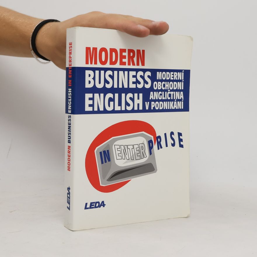 Miroslav Kaftan Modern business English in enterprise = Moderní obchodní angličtina v podnikání