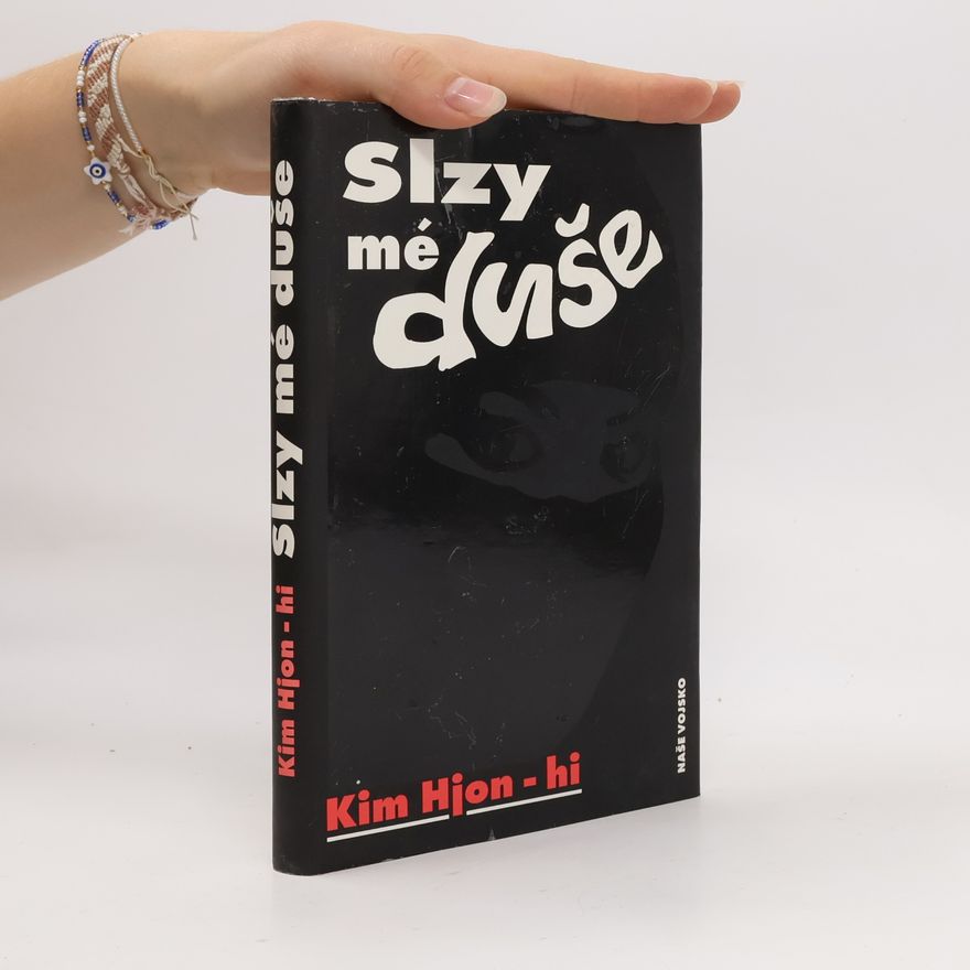 Kim Hjon hi Slzy mé duše