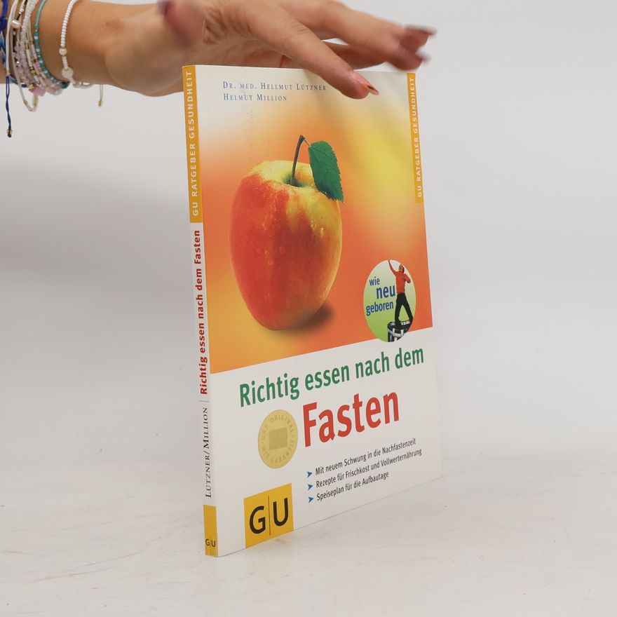 Hellmut Lützner Richtig essen nach dem Fasten