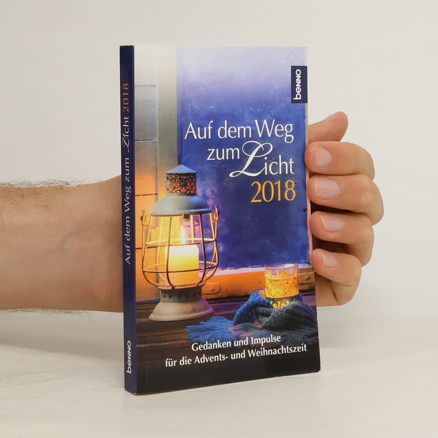 Unknown Author Auf dem Weg zum Licht 2018