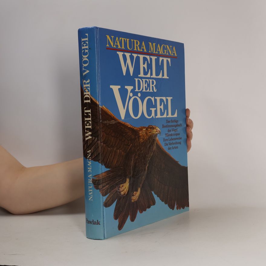 Various authors Natura Magna. Welt der Vögel