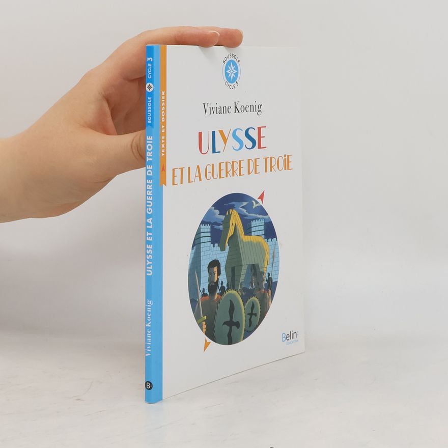 Alexandra Lalanne Ulysse et la Guerre de Troie CYCLE 3