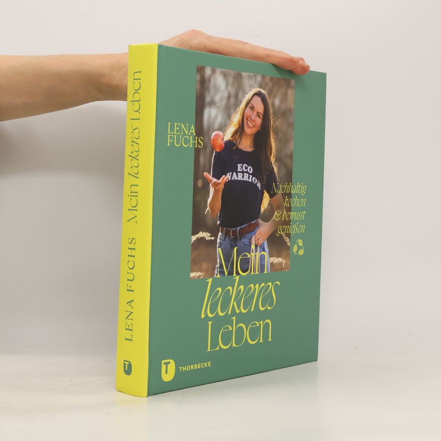 Lena Fuchs Mein leckeres Leben