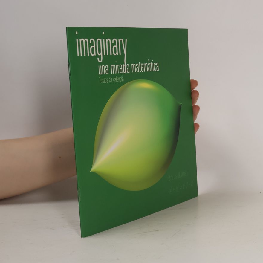 Autorenkollektiv Imaginary. Una mirada matematica