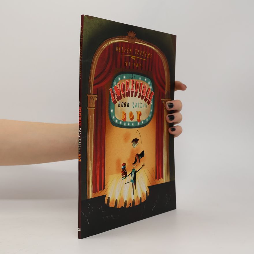 Oliver Jeffers The Incredible Book Eating Boy