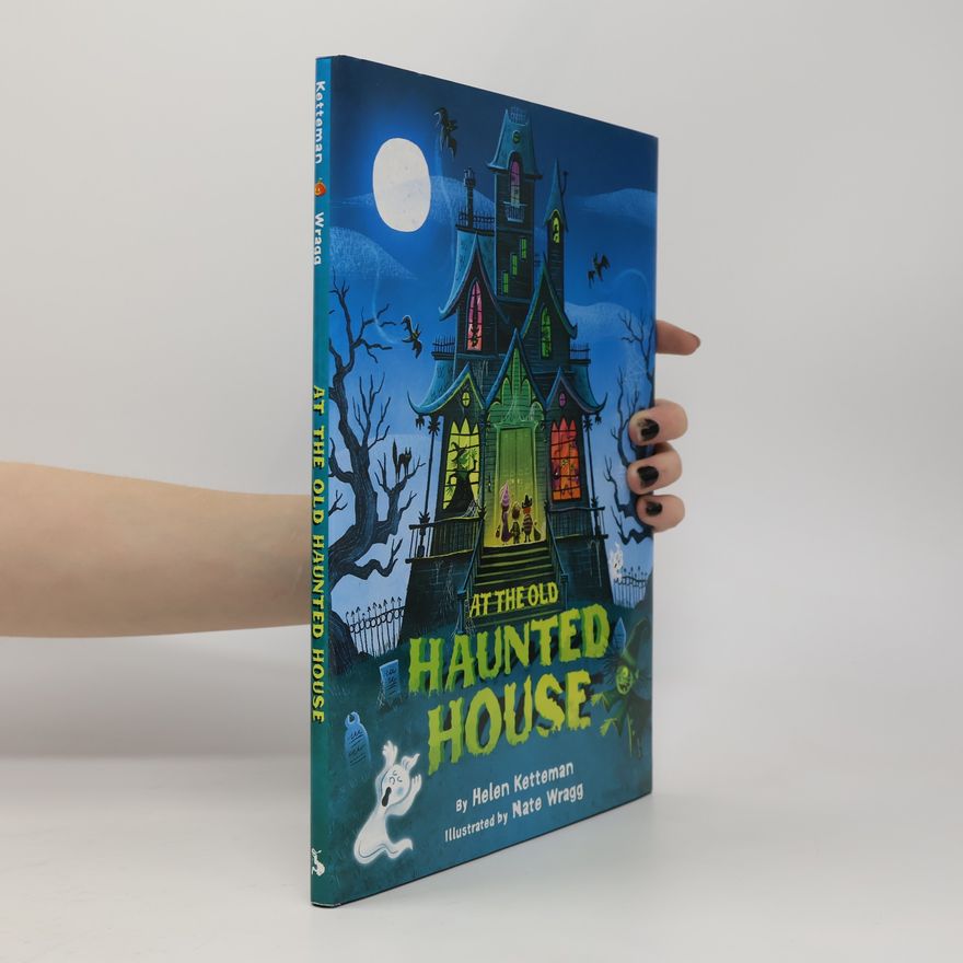 Nate Wragg At the Old Haunted House