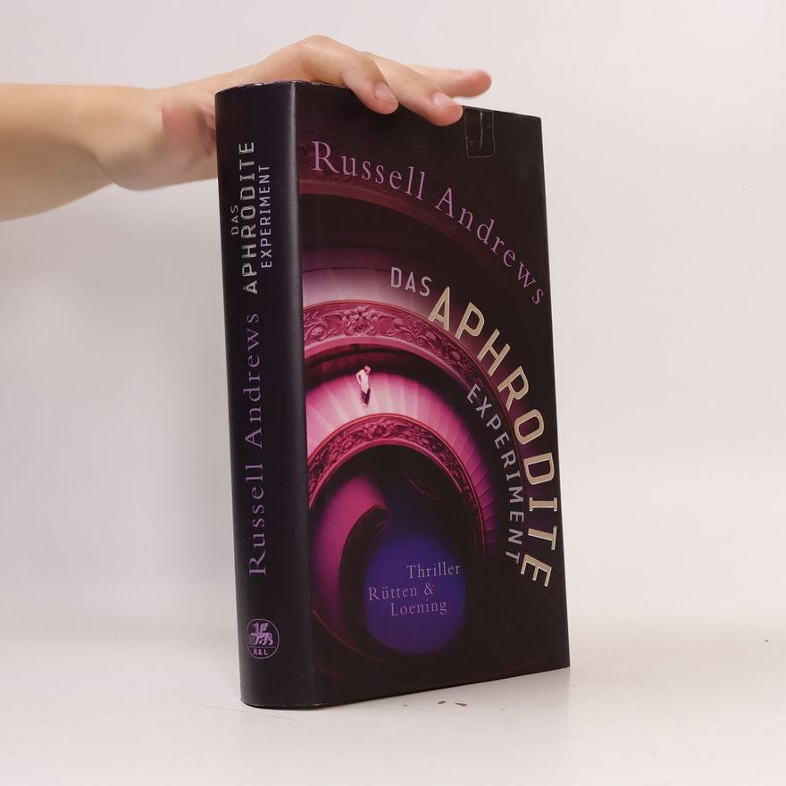 Russell Andrews Das Aphrodite-Experiment