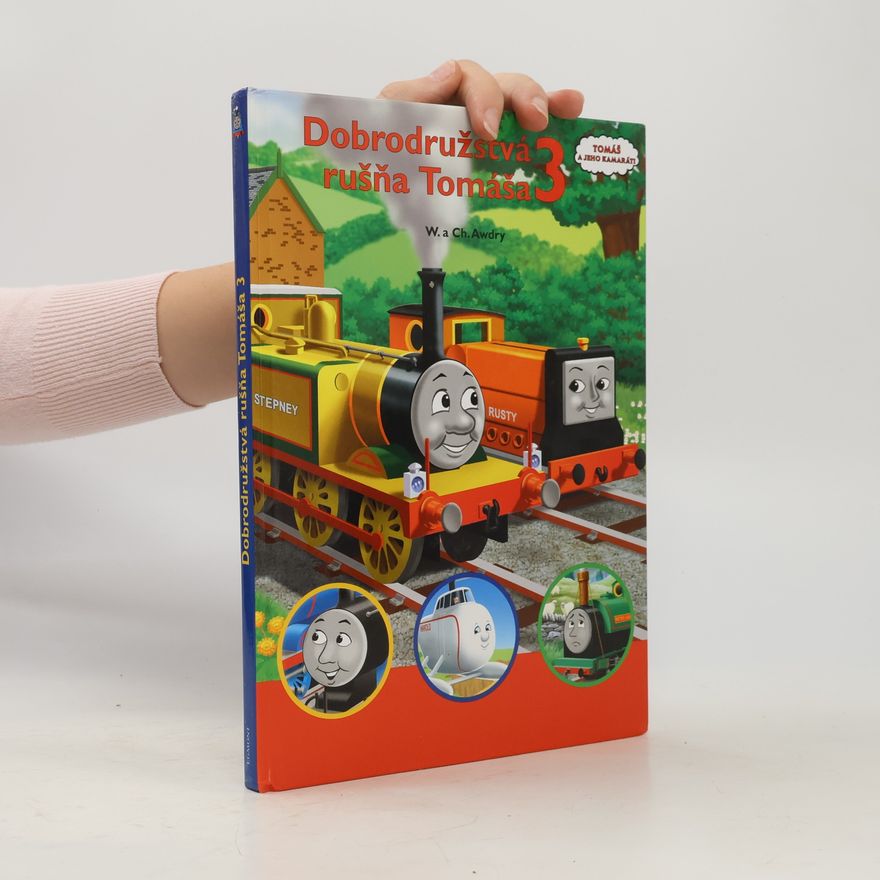 Christopher Awdry Dobrodružstvá rušňa Tomáša 3