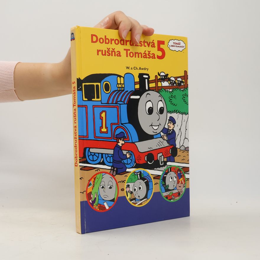 Christopher Awdry Dobrodružstvá rušňa Tomáša 5