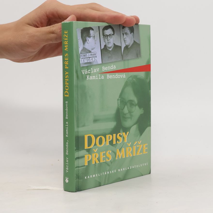Kamila Bendová Dopisy přes mříže