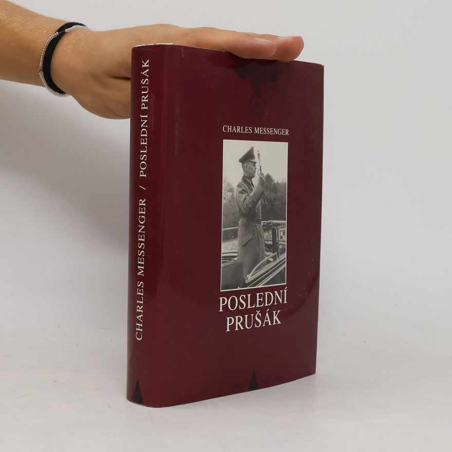 Charles Messenger Poslední prušák