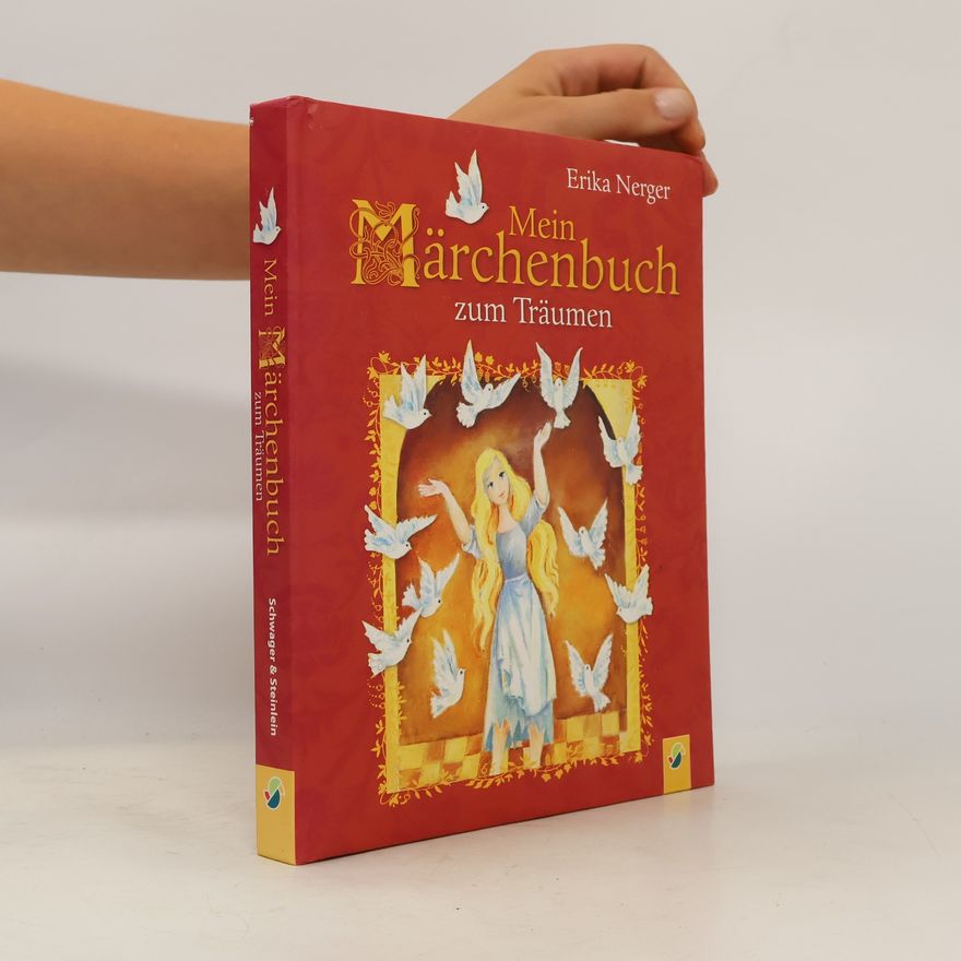 Erika Nerger Mein Märchenbuch zum Träumen