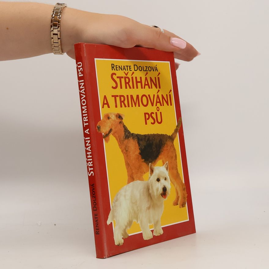 Renate Dolz Stříhání a trimování psů