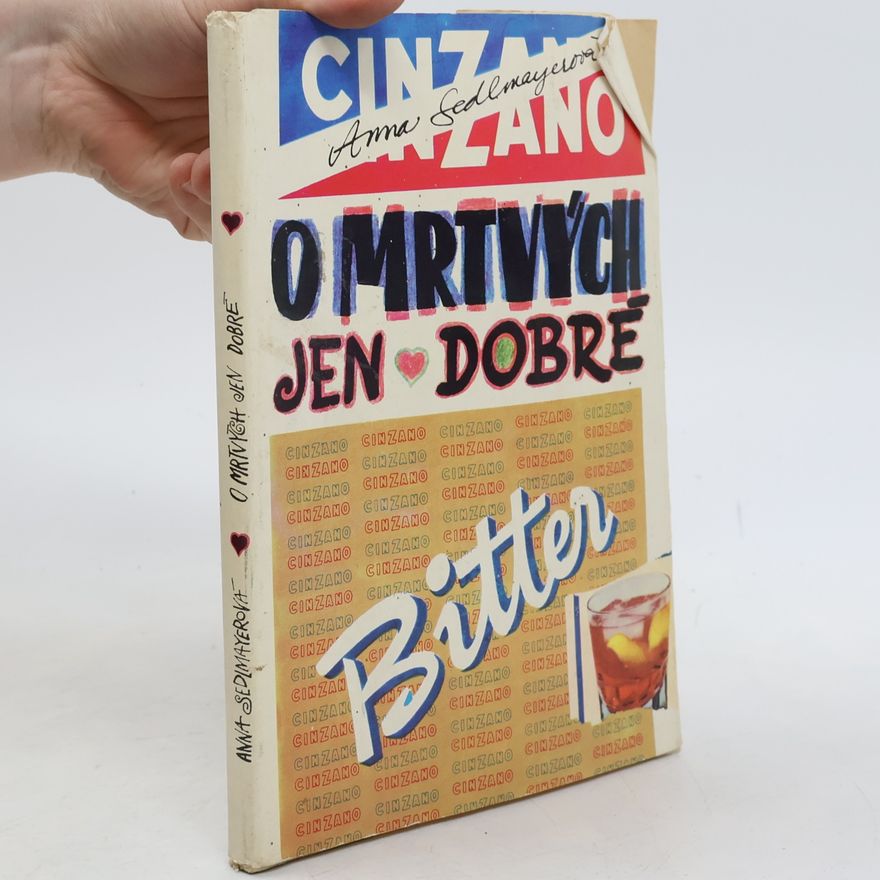 Anna Sedlmayerová O mrtvých jen dobré