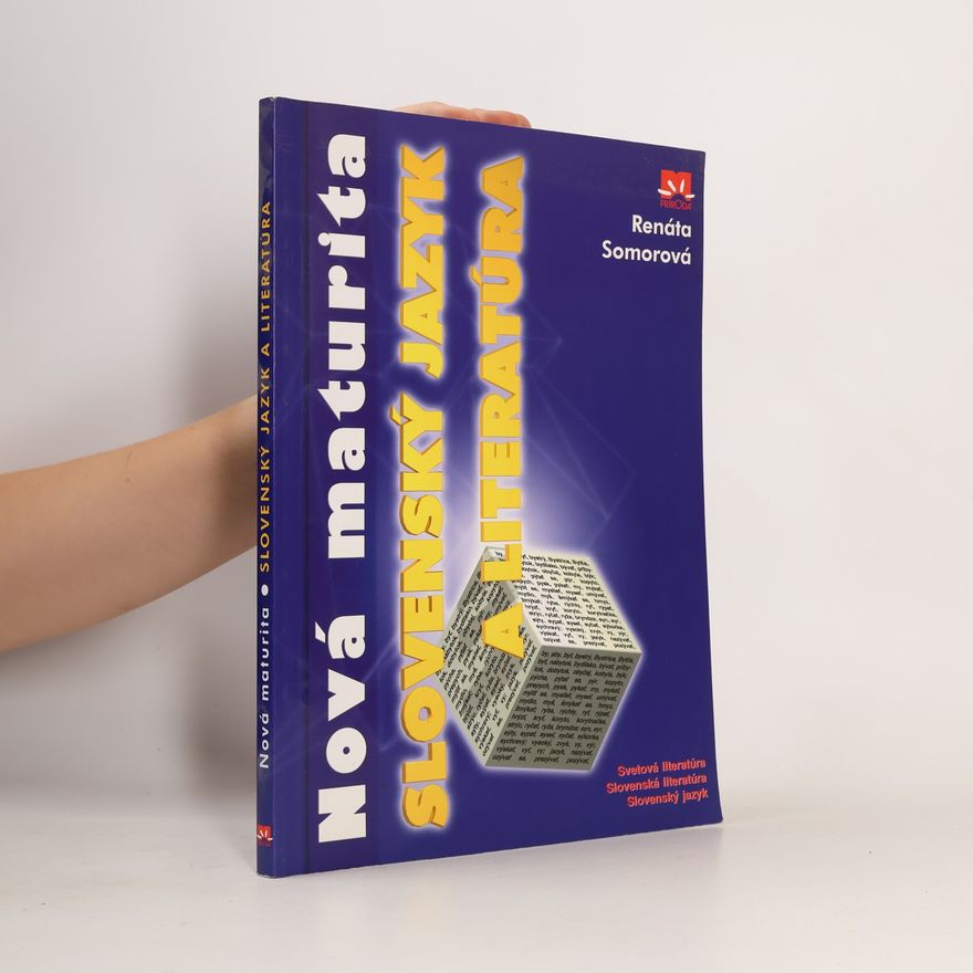 Somorová, Renáta Nová maturita: Slovenský jazyk a literatúra