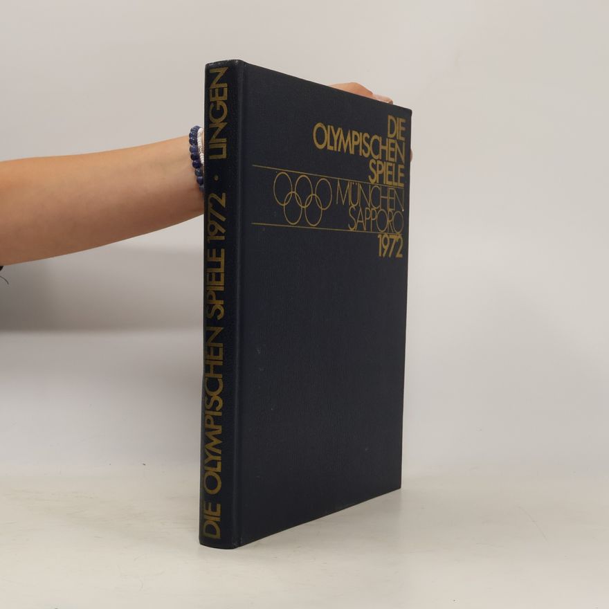 Willy B. Wange Die Olympischen Spiele. München, Sapporo. 1972