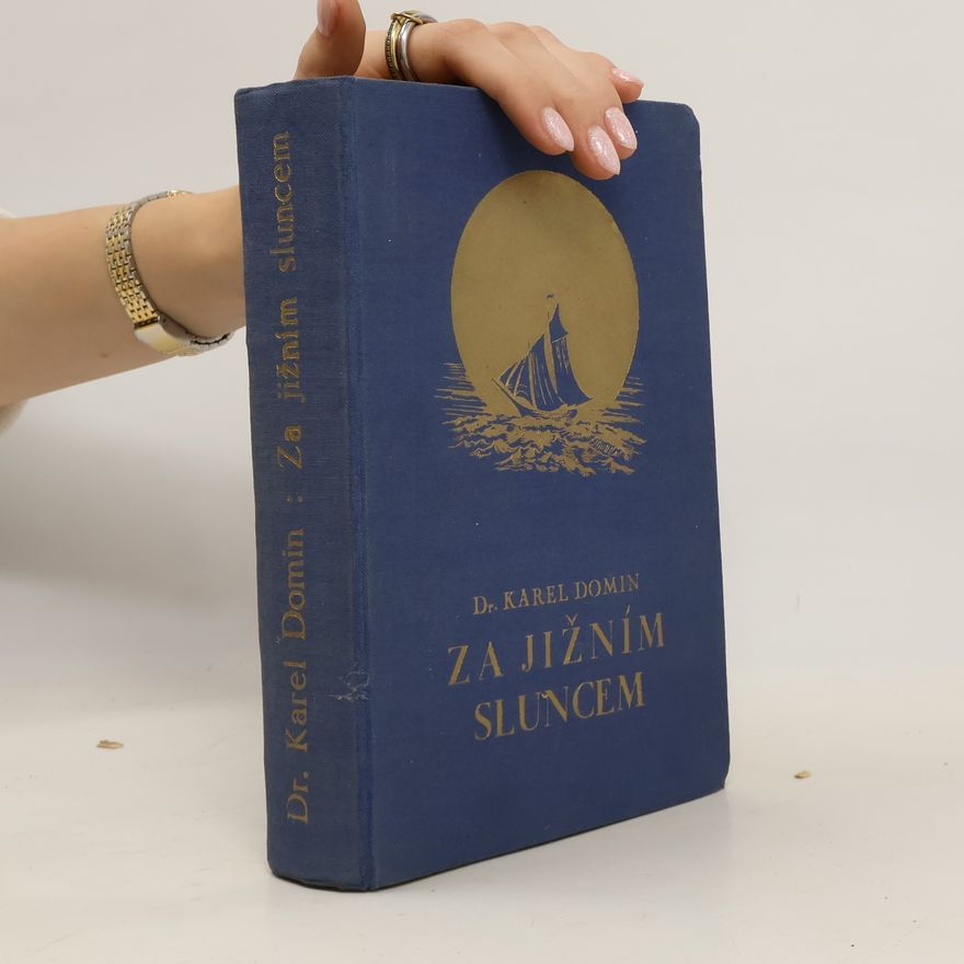 Karel Domin Za jižním sluncem