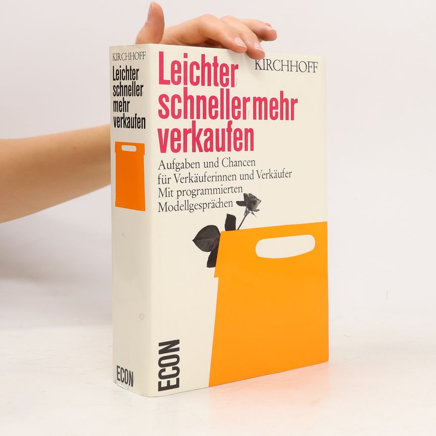 Kirchhoff, Gaby Leichter, schneller, mehr verkaufen