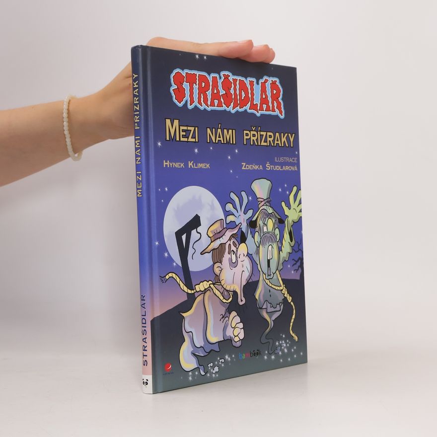 Hynek Klimek Strašidlář - Mezi námi přízraky