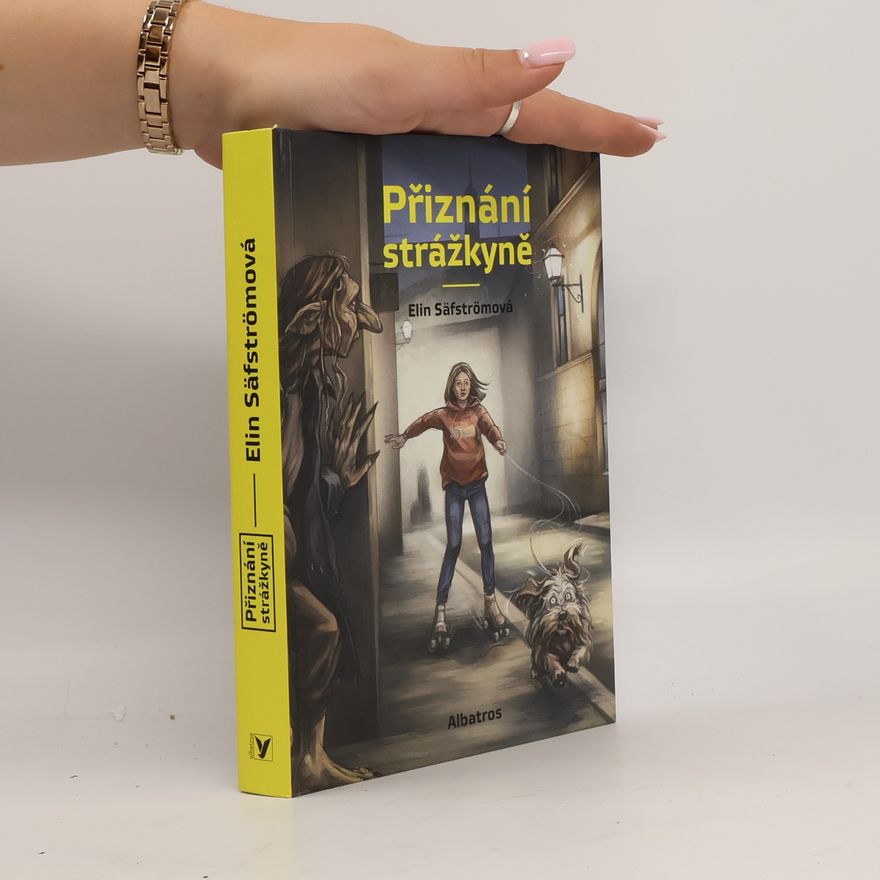 Elin Säfström Přiznání strážkyně