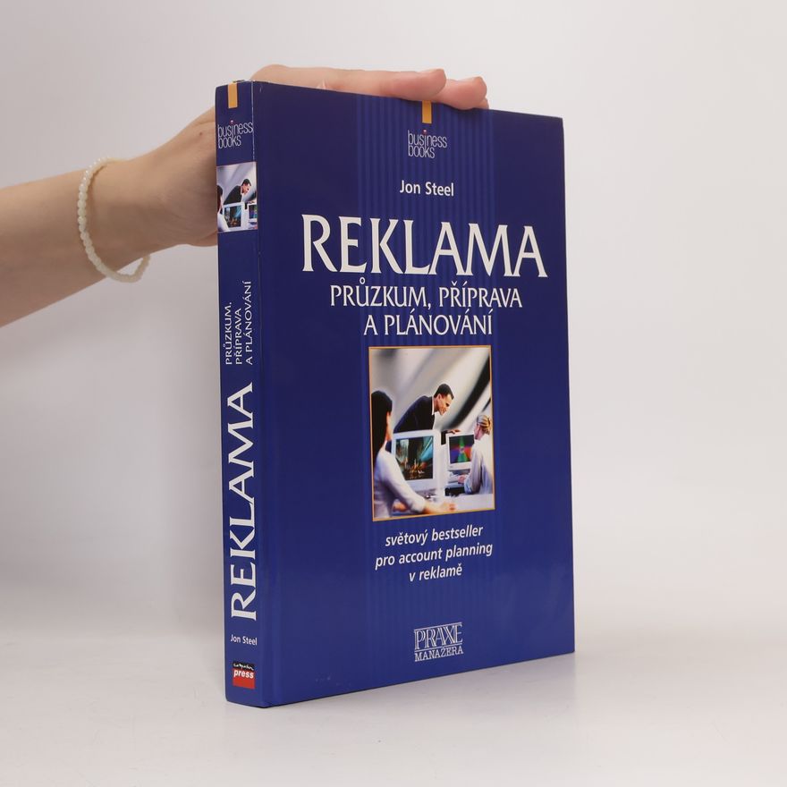 Jon Steel Reklama: Plánování a příprava