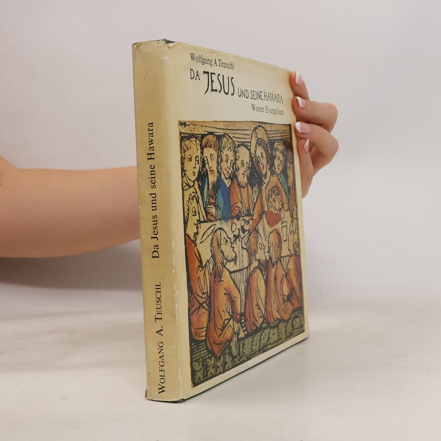 Wolfgang A. Teuschl Da Jesus und seine Hawara