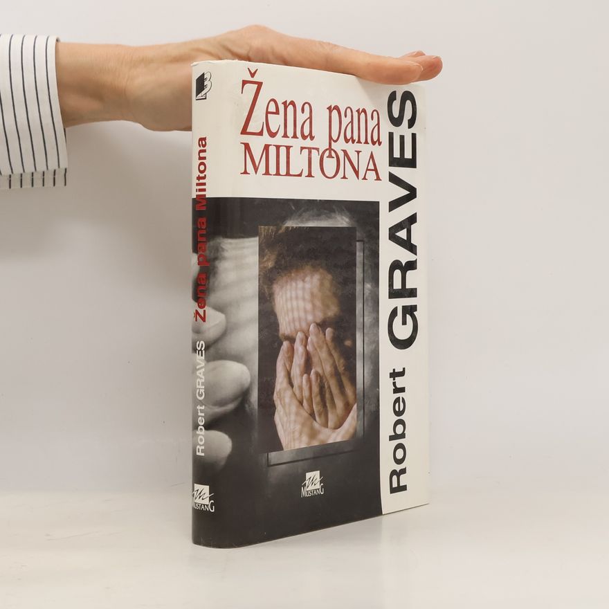 Robert Graves Žena pana Miltona