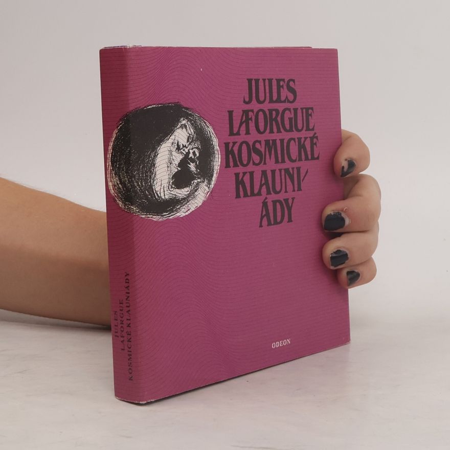 Jules Laforgue Kosmické klauniády