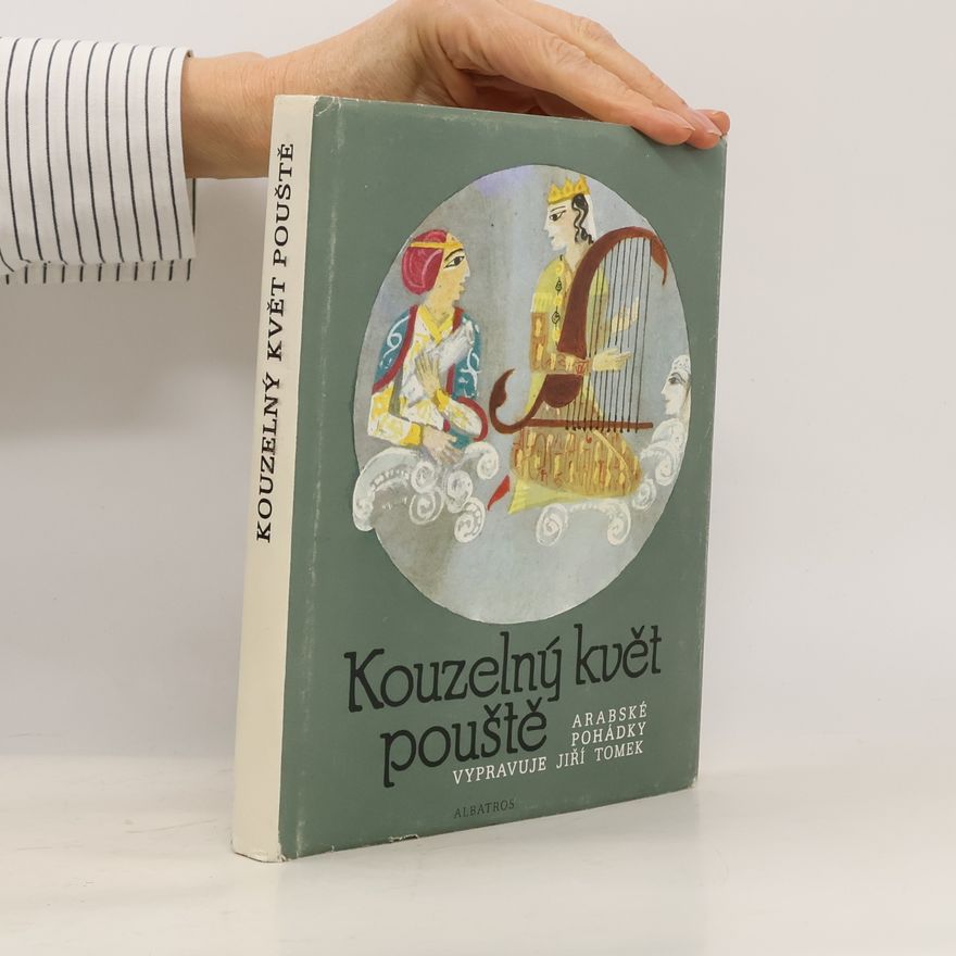 Jiří Tomek Kouzelný květ pouště