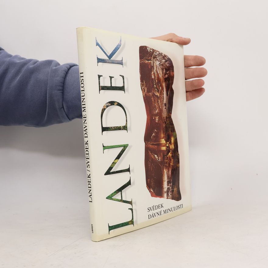 Pravomil Vokřínek Landek - Svědek dávné minulosti